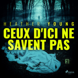 Ceux d'ici ne savent pas