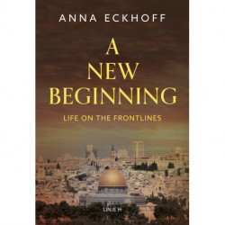 A New Beginning: Life on the Frontlines