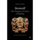 Beowulf: The Tragedy of a Hero  A Reading