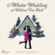 A Winter Wedding at Willow Tree Hall
