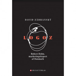 LOGOZ: Robert Holm, marketingekspert af Danmark