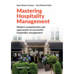 Mastering Hospitality Management: Modern competencies and approaches to successful hospitality management