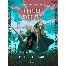 I figli del re - Una storia fantastica