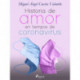 Historia de amor en tiempos de coronavirus