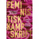 Feministisk kampskrift: Mod, magt & MeToo