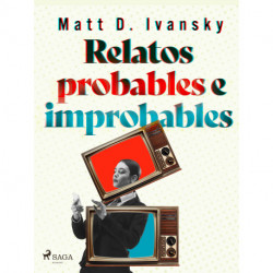 Relatos probables e improbables