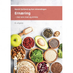Ernæring : mer enn mat og drikke