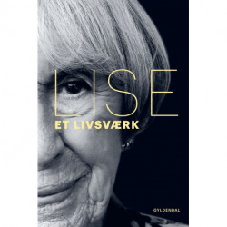 Lise. Et livsværk