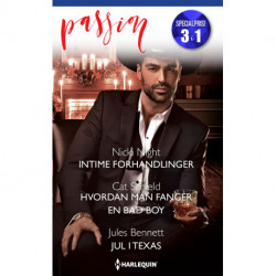 Intime forhandlinger  / Hvordan man fanger en bad boy  / Jul i Texas