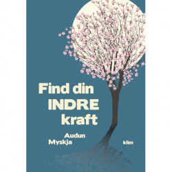Find din indre kraft