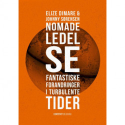 Nomadeledelse: Fantastiske forandringer i turbulente tider