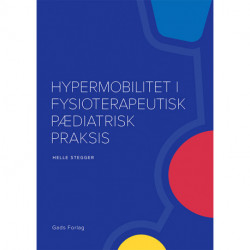 Hypermobilitet i fysioterapeutisk pædiatrisk praksis