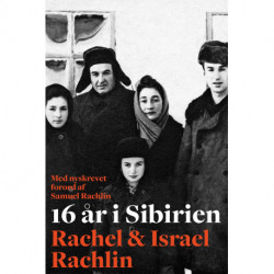 16 år i Sibirien: Erindringer