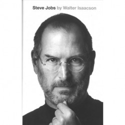 Steve Jobs - The Exclusive Biography