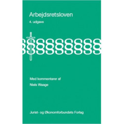 Arbejdsretsloven: Med kommentar