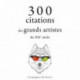 300 citations des grands artistes du XXe siècle