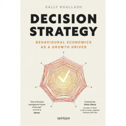 Decision Strategy – Behavioural Economics as a Growth Driver