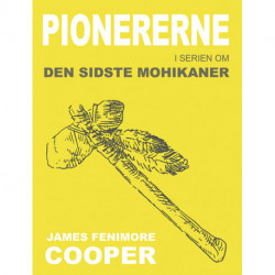 Pionererne: eller Susquehannahs kilder