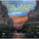 Grand Canyon: Unseen Beauty: Running the Colorado River
