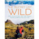 The Bucket List: Wild: 1000 adventures big & small: Animals, birds, fish, nature