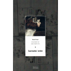 På sporet af den tabte tid, bd. 3: Guermantes' verden