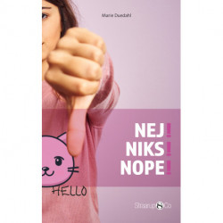 Nej! Niks! Nope!