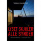 Lyset skjuler alle synder