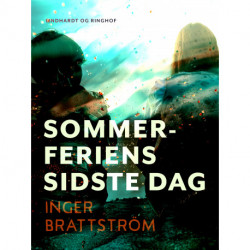 Sommerferiens sidste dag