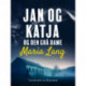 Jan og Katja og den grå dame