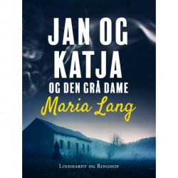Jan og Katja og den grå dame