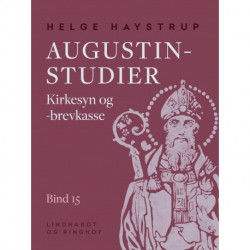 Augustin-studier. Bind 15. Kirkesyn og -brevkasse