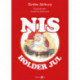 Nis holder jul