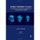 When Theories Touch: A Historical and Theoretical Integration of Psychoanalytic Thought