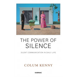 The Power of Silence: Silent Communication in Daily Life