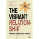 The Vibrant Relationship: A Handbook for Couples and Therapists