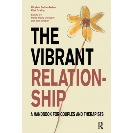 The Vibrant Relationship: A Handbook for Couples and Therapists