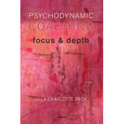 Psychodynamic Coaching: Focus and Depth
