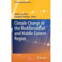 Climate Change in the Mediterranean and Middle Eastern Region