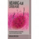 Meaning-Full Disease: How Personal Experience and Meanings Cause and Maintain Physical Illness
