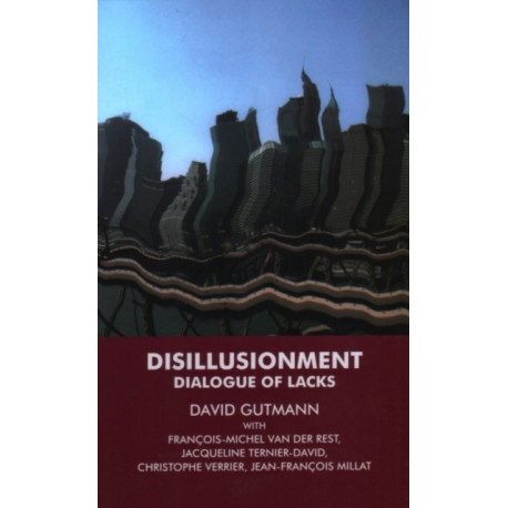 Disillusionment: Dialogue of Lacks