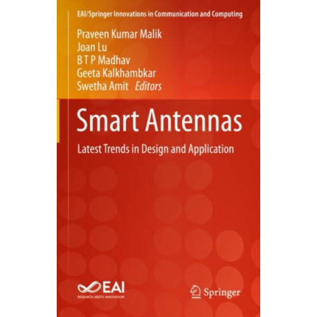Smart Antennas: Latest Trends in Design and Application