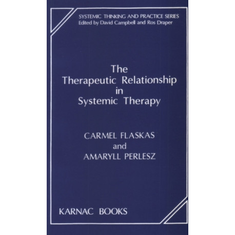 The Therapeutic Relationship in Systemic Therapy