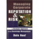 Managing Corporate Reputation and Risk: Developing a Strategic Approach to Corporate Integrity Using Knowledge Management