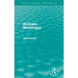 Dramatic Monologue (Routledge Revivals)