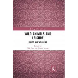 Wild Animals and Leisure: Rights and Wellbeing