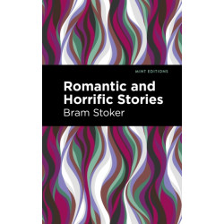 Romantic and Horrific Stories