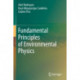 Fundamental Principles of Environmental Physics