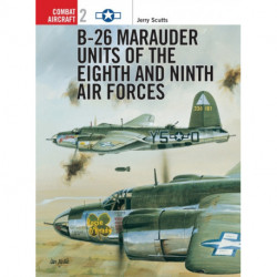 B-26 Marauder Units of the Eighth and Ninth Air Forces