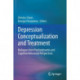 Depression Conceptualization and Treatment: Dialogues from Psychodynamic and Cognitive Behavioral Perspectives