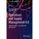 Operations and Supply Management 4.0: Industry Insights, Case Studies and Best Practices